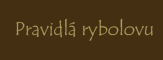 Pravidl portovho rybolovu